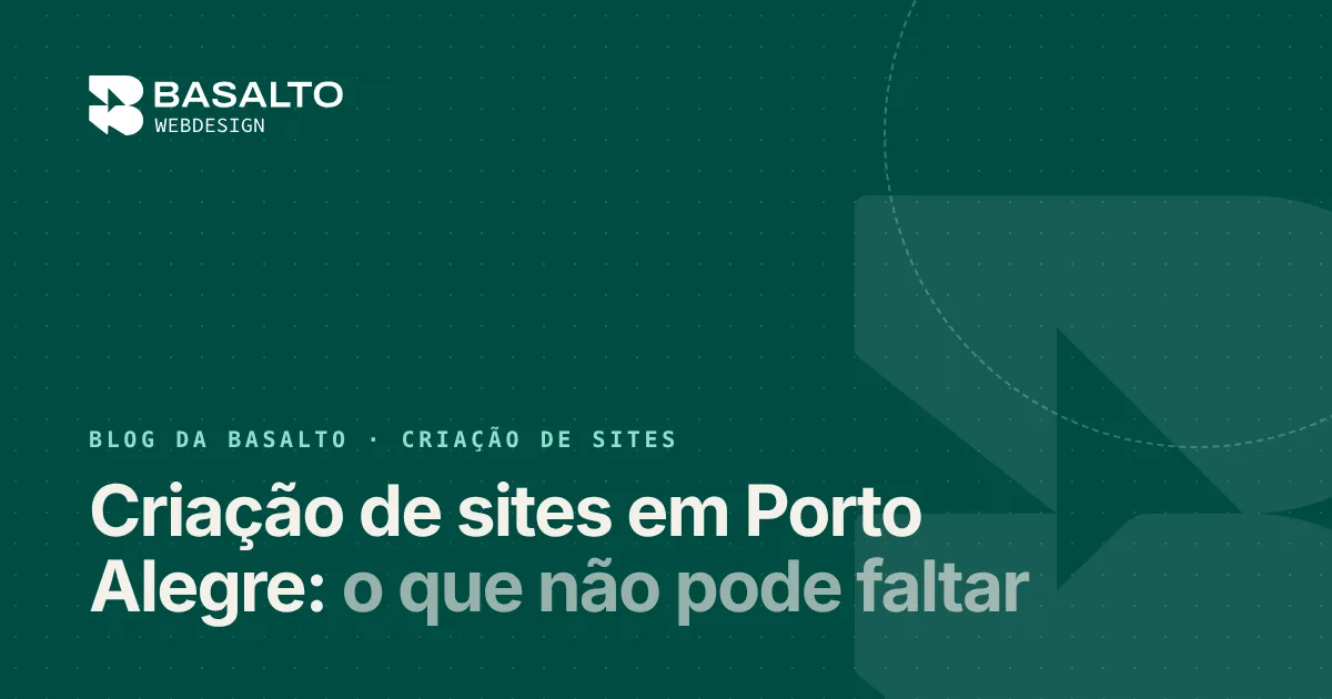 Capa do post: Criação de sites em Porto Alegre: o que não pode faltar