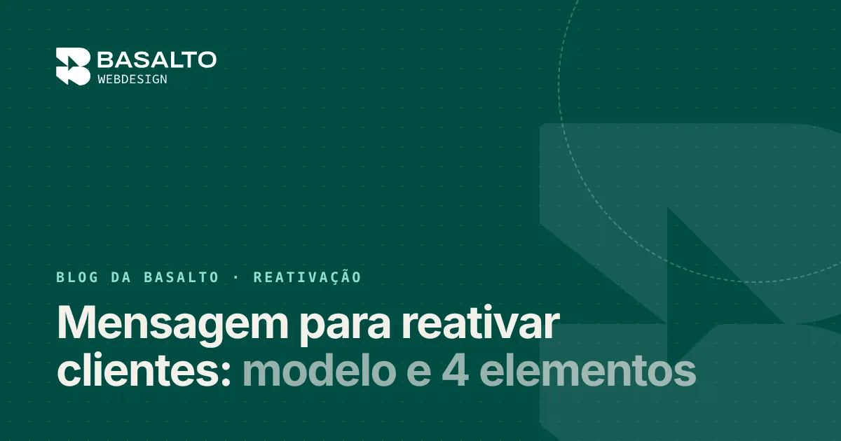 Capa do post: Mensagem para reativar clientes: modelo e 4 elementos